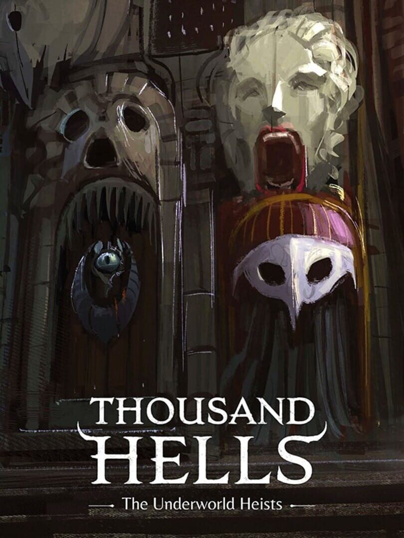 Thousand Hells: The Underworld Heists